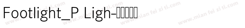 Footlight_P Ligh字体转换